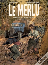 Le Merlu - T3 - Les Routes De La Victoire