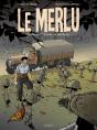 Le Merlu Tome 1 : Les Routes De La Défaite - Preview