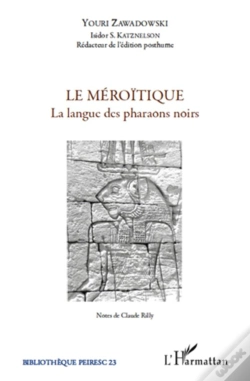 Capa do artigo Le Méroïtique ; La Langue Des Pharaons Noirs