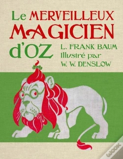 Capa do artigo Le Merveilleux Magicien D'Oz : Fac-Similé De L'Édition Originale De 1900