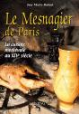 Le Mesnagier De Paris ; La Cuisine Médiévale Au Xive Siècle - Preview