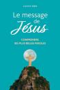 Le Message De Jésus : Comprendre Ses Plus Belles Paroles - Preview