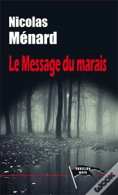 Le Message Du Marais