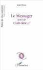 Le Messager ; Clair-Obscur - Preview