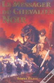 Capa do artigo Le Messager Du Chevalier Noir T.1
