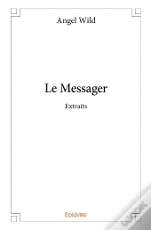 Le Messager - Extraits : Extraits