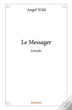 Capa do artigo Le Messager - Extraits : Extraits
