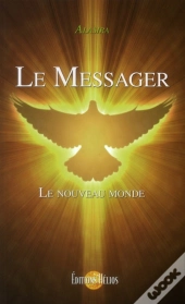 Le Messager - Le Nouveau Monde
