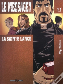Capa do artigo Le Messager Tome 1 ; La Sainte Lance