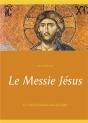 Le Messie Jésus : Un Récit D'André Son Disciple - Preview