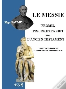 Capa do artigo Le Messie Promis, Figure Et Prédit Dans L'Ancien Testament