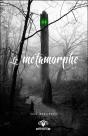Le Metamorphe - Preview