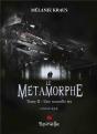 Le Métamorphe T.2 : Une Nouvelle Ère - Preview