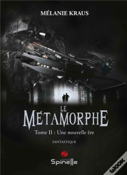 Capa do artigo Le Métamorphe T.2 : Une Nouvelle Ère