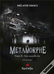 Capa do artigo Le Métamorphe T.2 : Une Nouvelle Ère