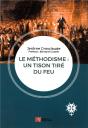 Le Méthodisme: Un Tison Tiré Du Feu - Preview