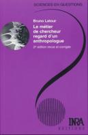 Le Métier De Chercheur, Regard D'Un Anthropologue (2e Édition)