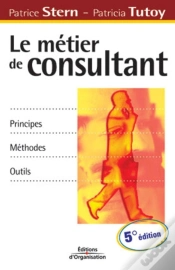 Capa do artigo Le Métier De Consultant : Principes - Méthodes - Outils (5e Édition)