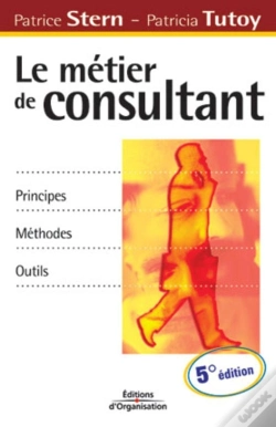 Capa do artigo Le Métier De Consultant : Principes - Méthodes - Outils (5e Édition)