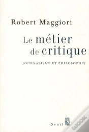 Capa do artigo Le Métier De Critique ; Journalisme Et Philosophie