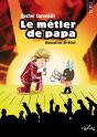 Le Métier De Papa - Preview