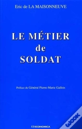 Le Metier De Soldat