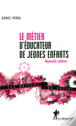 Capa do artigo Le Metier D'Educateur De Jeunes Enfants (4e Edition)