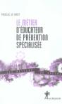 Le Métier D'Éducateur De Prévention Spécialisée - Preview