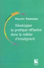 Le Metier D'Enseignant En Quete De Rationalite ; Pratique Reflexive Et Raison Pedagogique - Preview