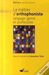 Le Métier D'Orthophoniste ; Langage, Genre Et Profession