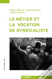 Le Métier Et La Vocation De Syndicaliste
