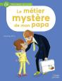 Le Métier Mystère De Mon Papa - Preview