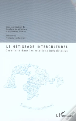 Capa do artigo Le Metissage Interculturel ; Creativite Dans Les Relations Inegalitaires