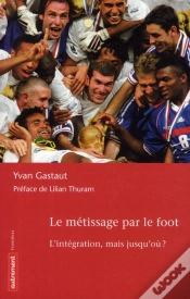 Capa do artigo Le Métissage Par Le Foot ; L