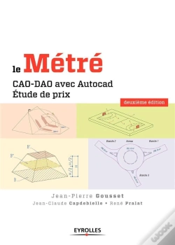 Capa do artigo Le Métré ; Cao-Dao Avec Autocad ; Étude De Prix (2e Édition)