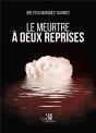 Le Meurtre À Deux Reprises - Preview