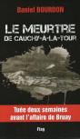 Le Meurtre De Cauchy À La Tour : Tuée Deux Semaines Après L'Affaire De Bruay - Preview