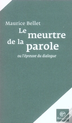 Capa do artigo Le Meurtre De La Parole Ou L'Épreuve Du Dialogue