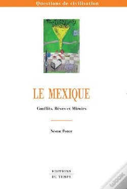 Capa do artigo Le Mexique ; Conflits, Rêves Et Miroirs