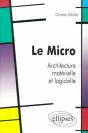Le Micro - Architecture Matérielle Et Logicielle - Preview