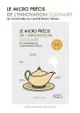 Le Micro Précis De L'Innovation Culinaire : De L'Incroyable Au Complètement Génial ! - Preview