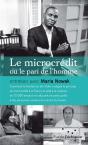 Le Microcrédit Ou Le Pari De L'Homme - Preview