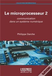 Capa do artigo Le Microprocesseur T.2 : Communication Dans Un Système Numérique