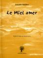 Le Miel Amer - Preview