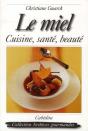 Le Miel Cuisine, Santé, Beauté - Preview