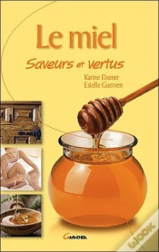 Capa do artigo Le Miel, Saveurs Et Vertus