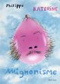 Le Mignonisme - Preview