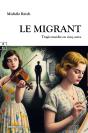 Le Migrant - Preview