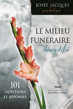 Capa do artigo Le Milieu Funeraire Demystifie : 101 Questions Et Reponses 2e Ed.