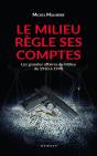 Le Milieu Règle Ses Comptes - Preview